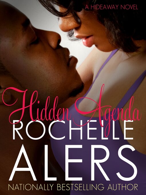 Title details for Hidden Agenda by Rochelle Alers - Available